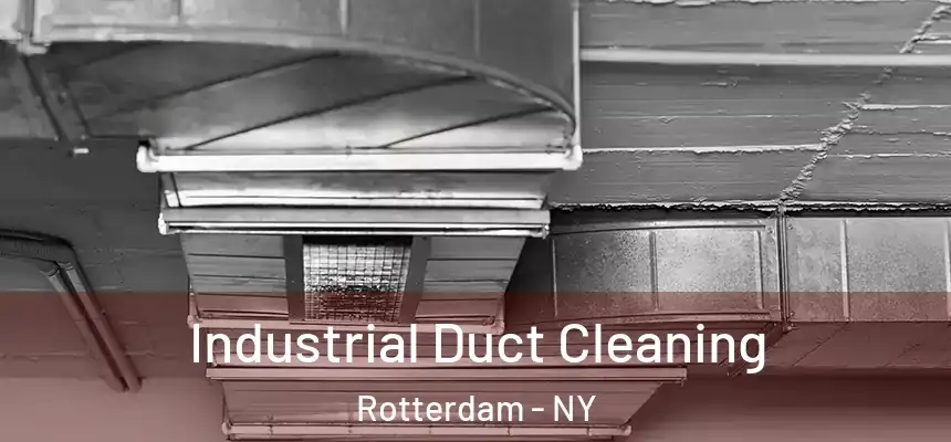  Industrial Duct Cleaning Rotterdam - NY