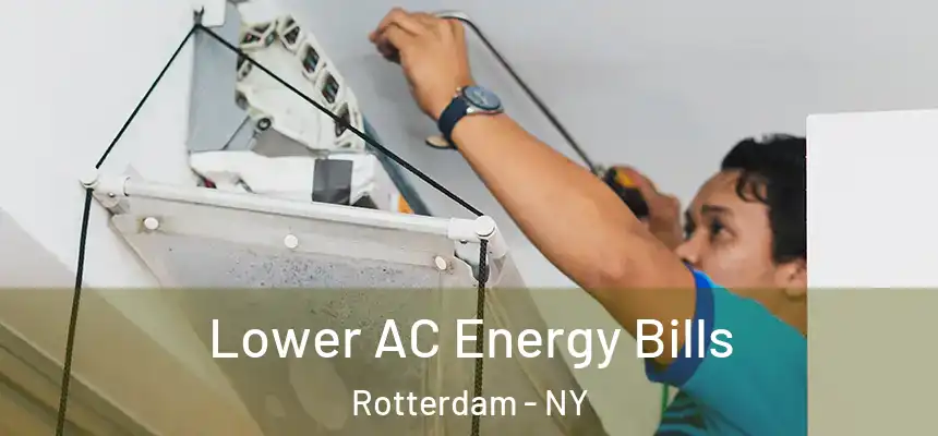  Lower AC Energy Bills Rotterdam - NY