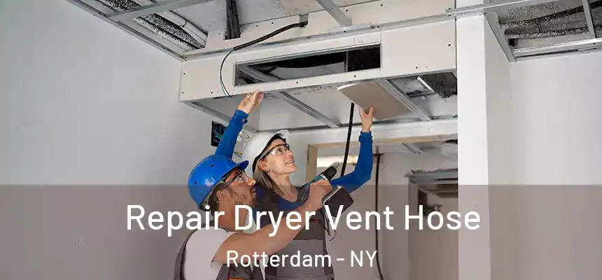  Repair Dryer Vent Hose Rotterdam - NY